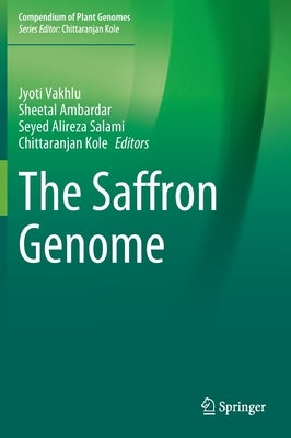 The Saffron Genome by Vakhlu, Jyoti