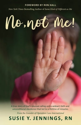 No, Not Me! by Jennings, Susie Y.