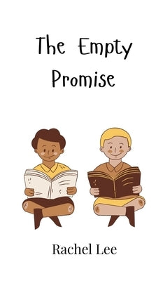 The Empty Promise by Lee, Rachel