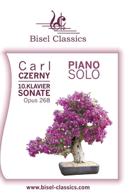 10. Klaviersonate, Opus 268: Piano Solo by Begley, Stephen