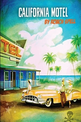 California Motel novella by Spell, Roach