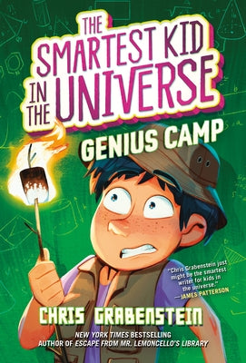 The Smartest Kid in the Universe Book 2: Genius Camp by Grabenstein, Chris