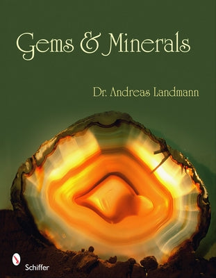 Gems & Minerals by Landmann, Andreas