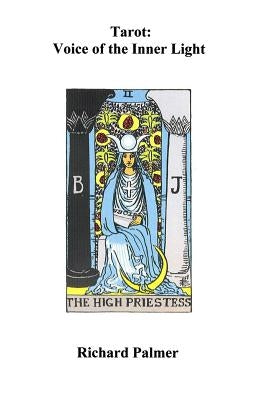 Tarot: Voice Of The Inner Light by Palmer, Richard
