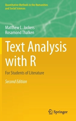 Text Analysis with R: For Students of Literature by Jockers, Matthew L.