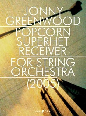 Popcorn Superhet Receiver: Score by Greenwood, Johnny