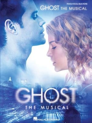 Ghost the Musical by Stewart, Dave