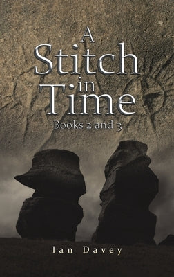 A Stitch in Time by Davey, Ian