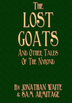 The Lost Goats by Waite, Jonathan