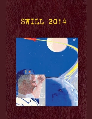 Swill 2014 by Williams, Neil