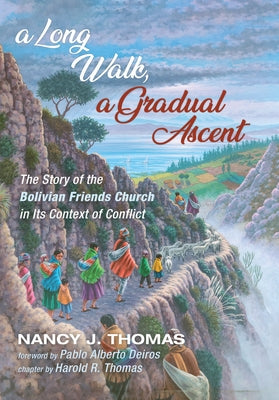 A Long Walk, a Gradual Ascent by Thomas, Nancy J.