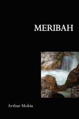 Meribah by Mokin, Arthur