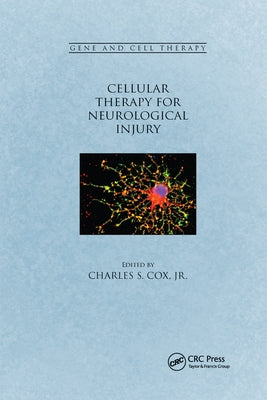 Cellular Therapy for Neurological Injury by Cox, Jr.
