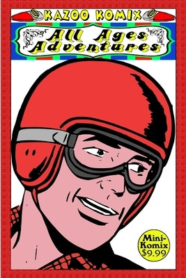 Kazoo Komix: All-Ages Adventures by Komix, Mini