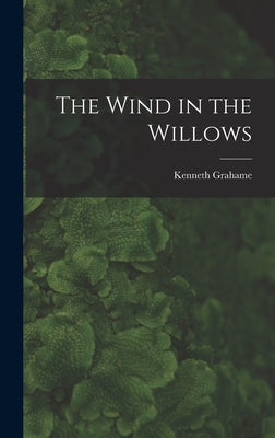 The Wind in the Willows by Grahame, Kenneth