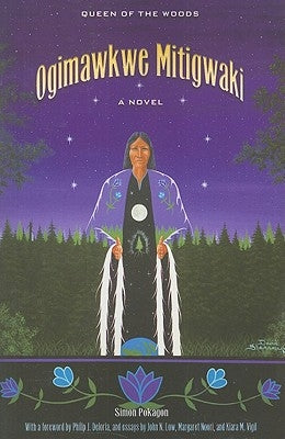 Ogimawkwe Mitigwaki (Queen of the Woods) by Pokagon, Simon