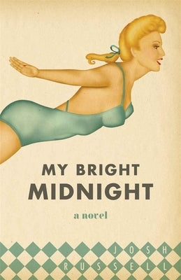My Bright Midnight by Russell, Josh