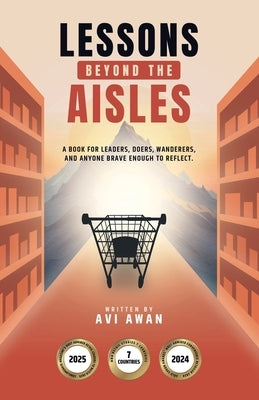 Lessons Beyond the Aisles by Awan, Avi