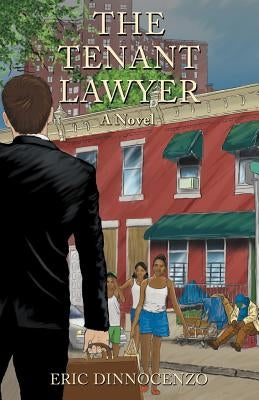 The Tenant Lawyer by Dinnocenzo, Eric