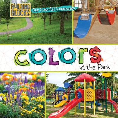 Colors at the Park by Morgan, Elizabeth
