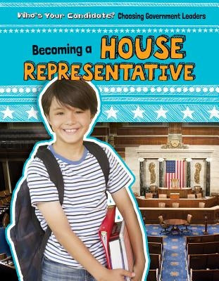 Becoming a House Representative by Nelson, Maria