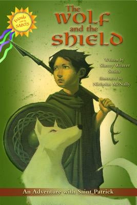 The Wolf and the Shield by McNally, Nicholas