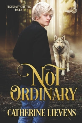 Not Ordinary by Lievens, Catherine
