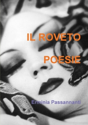 Il Roveto by Passannanti, Erminia