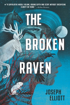 The Broken Raven (Shadow Skye, Book Two) by Elliott, Joseph