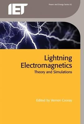 Lightning Electromagnetics by Cooray, Vernon