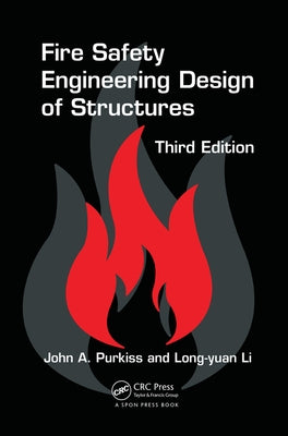 Fire Safety Engineering Design of Structures by Purkiss, John A.