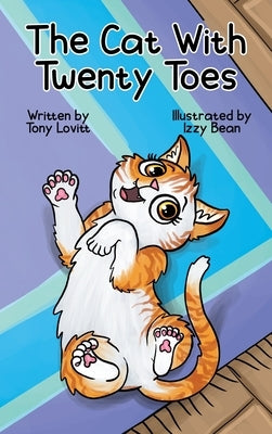 The Cat With Twenty Toes by Lovitt, Tony