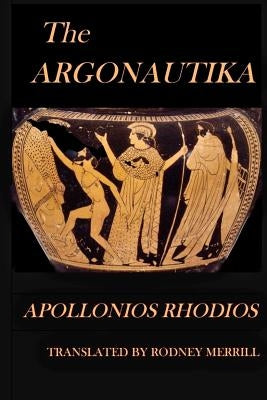 The Argonautika by Merrill, Rodney