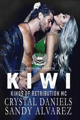 Kiwi, Kings of Retribution MC Montana by Daniels, Crystal