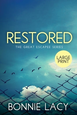 Restored Large Print by Lacy, Bonnie
