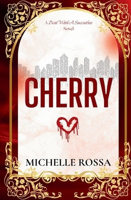 Cherry by Rossa, Michelle