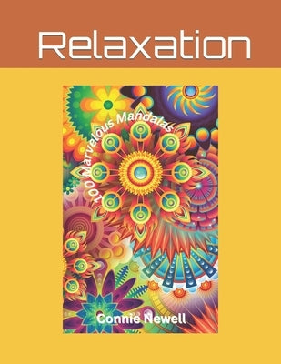 100 Marvelous Mandalas by Newell, Connie