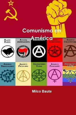 Comunismo en América by Baute, Milco