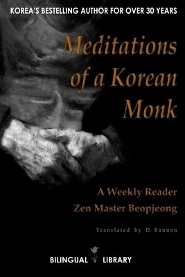 Meditations of a Korean Monk - A Weekly Reader: English-Korean Parallel Text Edition by Beopjeong, Master