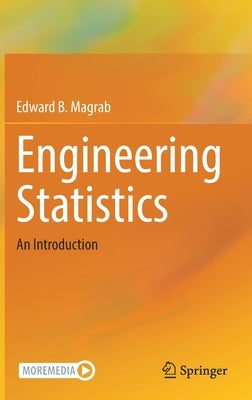 Engineering Statistics: An Introduction by Magrab, Edward B.