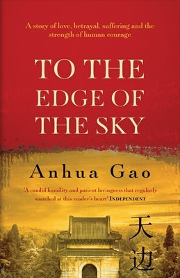 To the Edge of the Sky by Gao, Anhua