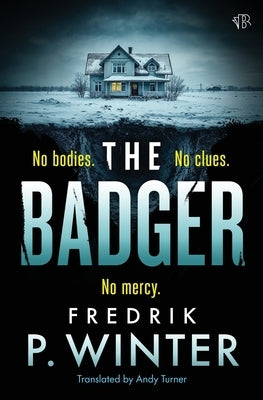 The Badger by Winter, Fredrik P.