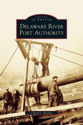 Delaware River Port Authority by Baisden, Cheryl L.