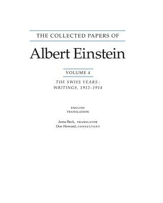The Collected Papers of Albert Einstein, Volume 4 (English): The Swiss Years: Writings, 1912-1914. (English Translation Supplement) by Einstein, Albert