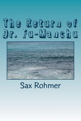 The Return of Dr. Fu-Manchu by Rohmer, Sax