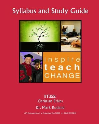 BT355 Syllabus: Christian Ethics by Global, Clst