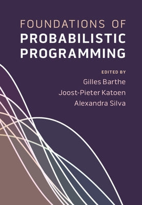 Foundations of Probabilistic Programming by Barthe, Gilles