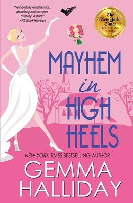 Mayhem in High Heels by Halliday, Gemma