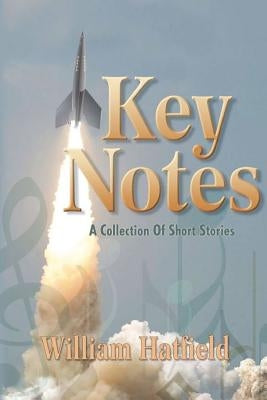 Key Notes by Hatfield, William