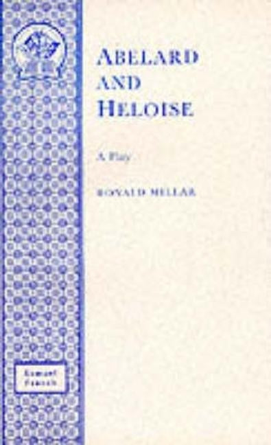 Abelard and Heloise by Millar, Ronald